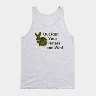 Out Run Your Haters and Win! Tank Top